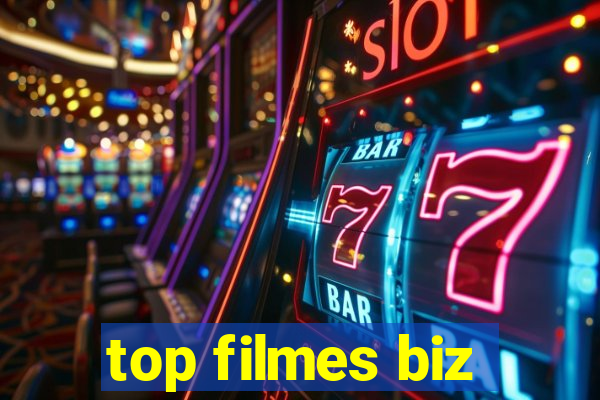top filmes biz